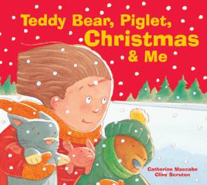 Teddy Bear, Piglet, Christmas & Me - Re-vived