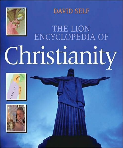 The Lion Encyclopedia Of Christianity - Re-vived