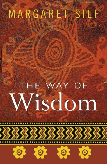 The Way Of Wisdom - Re-vived