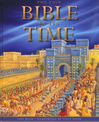 The Lion Bible In Its Time