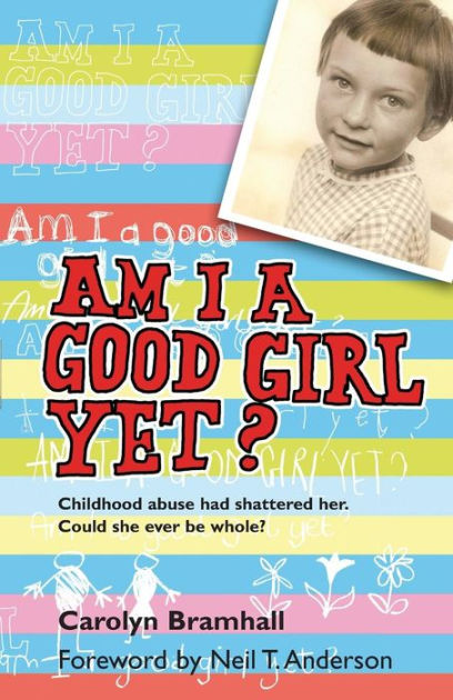 Am I A Good Girl Yet?