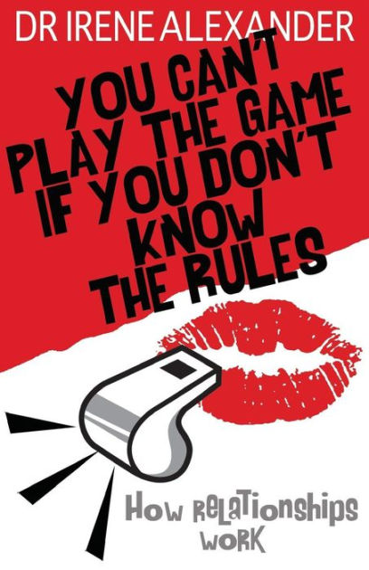 You Can't Play The Game If You Don't Know The Rules - Re-vived