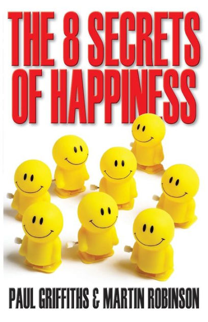 The 8 Secrets Of Happiness - Re-vived