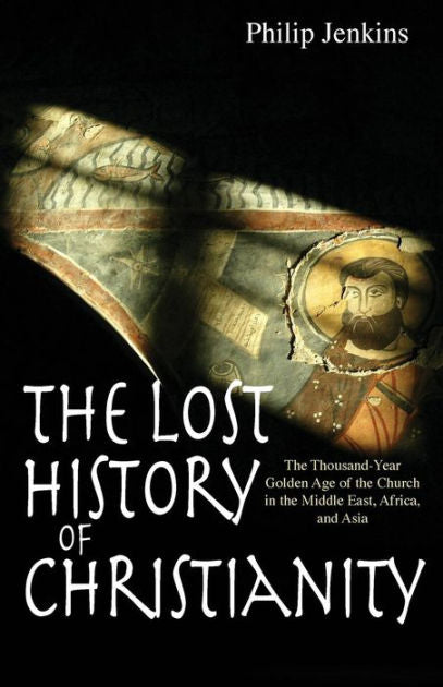 The Lost History Of Christianity - Re-vived