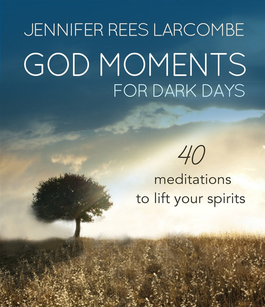 God Moments In Dark Days