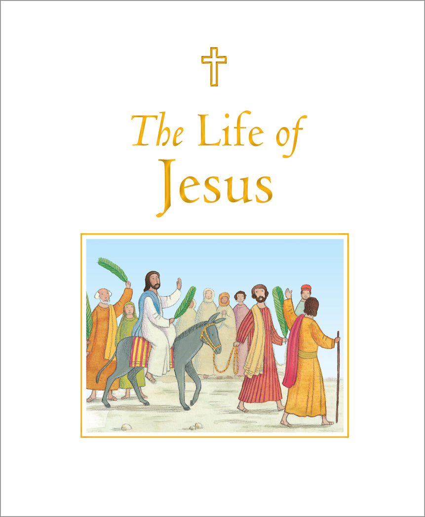 The Life Of Jesus