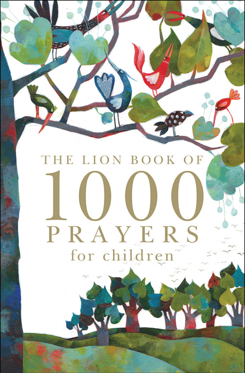 The Lion Book Of 1000 Prayers For Children