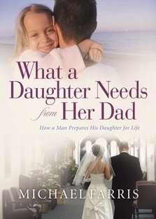 What A Daughter Needs From Her Dad