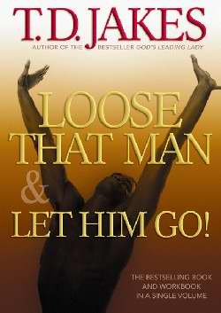 Loose That Man And Let Him Go! With Workbook