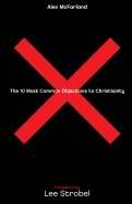 The 10 Most Common Objections To Christianity - Re-vived