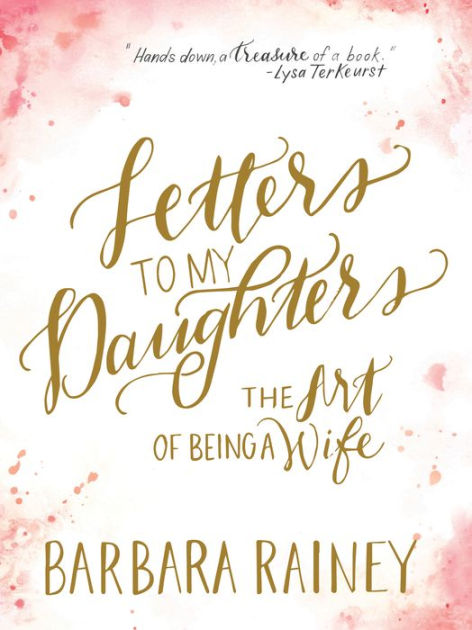 Letters To My Daughters