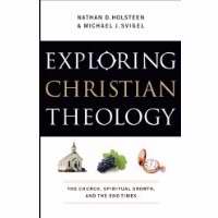 Exploring Christian Theology, Volume 3 - Re-vived