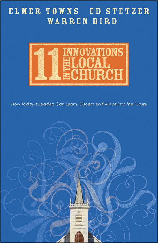 11 Innovations In The Local Church