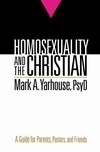Homosexuality And The Christian - Re-vived