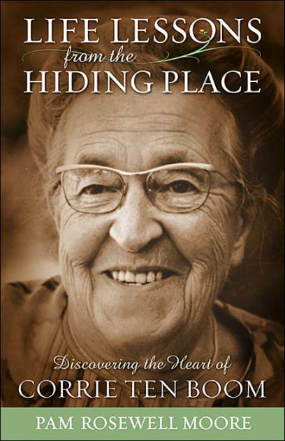 Life Lessons From The Hiding Place