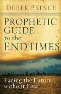 Prophetic Guide To The End Times