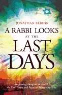 A Rabbi Looks At The Last Days
