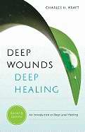 Deep Wounds, Deep Healing
