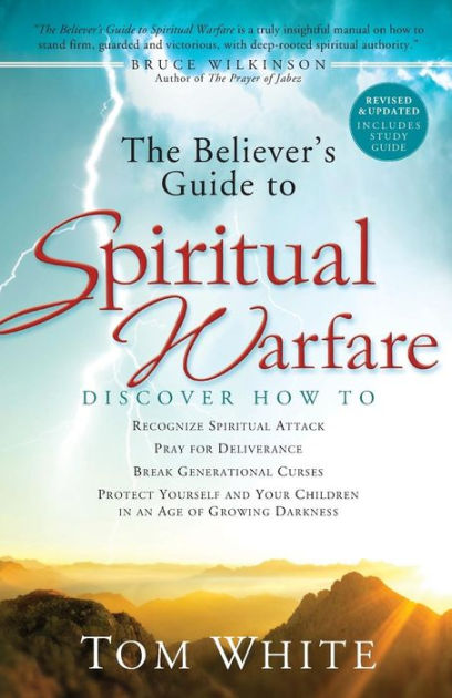 The Believer's Guide To Spiritual Warfare - Re-vived