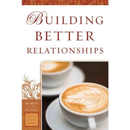 Building Better Relationships