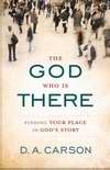 The God Who Is There - Re-vived