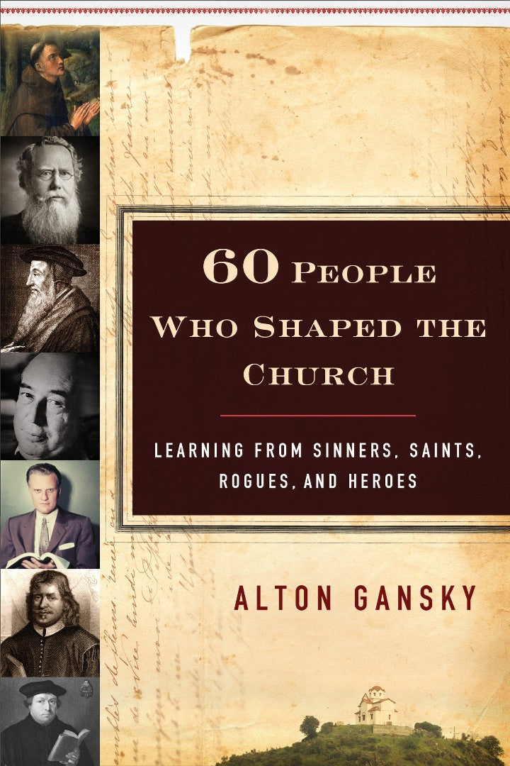 60 People Who Shaped The Church