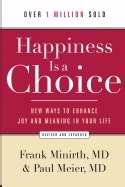 Happiness Is A Choice