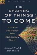 The Shaping Of Things To Come