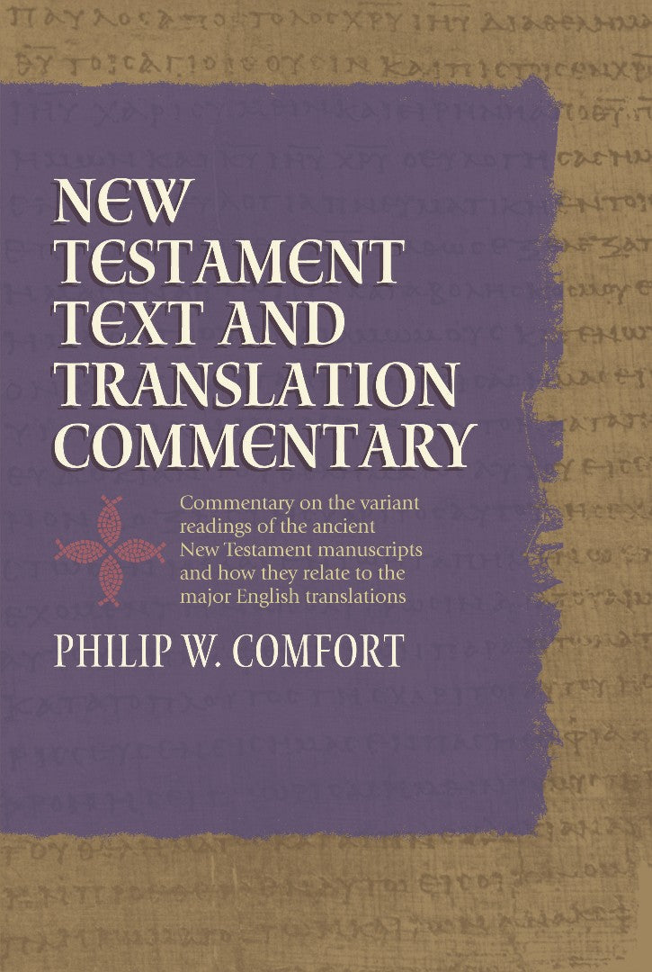New Testament Text And Translation Commentary - Re-vived