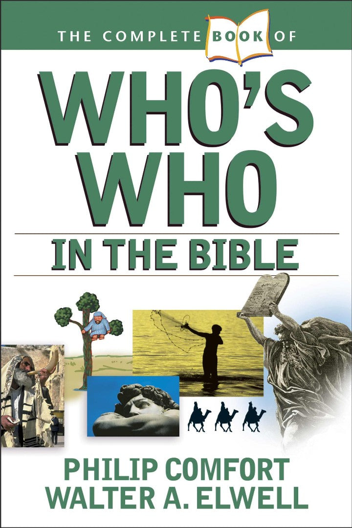 The Complete Book Of Who's Who In The Bible - Re-vived
