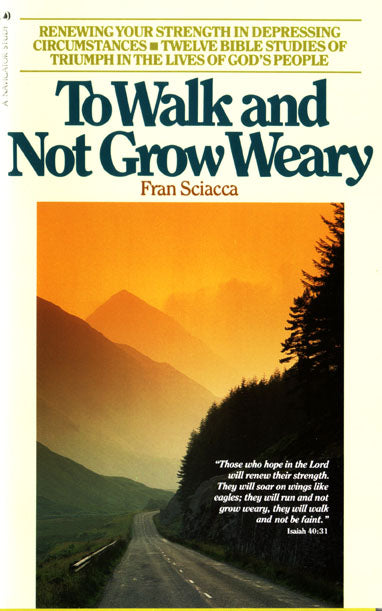 To Walk and Not Grow Weary - Re-vived