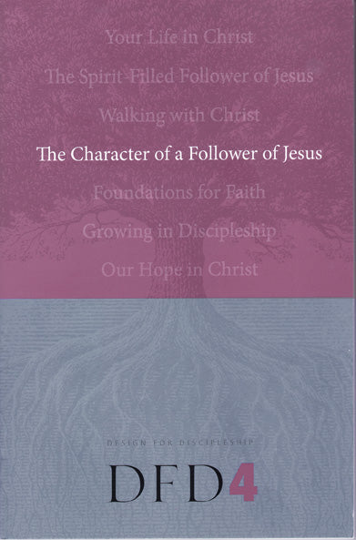 The Character of a Follower of Jesus