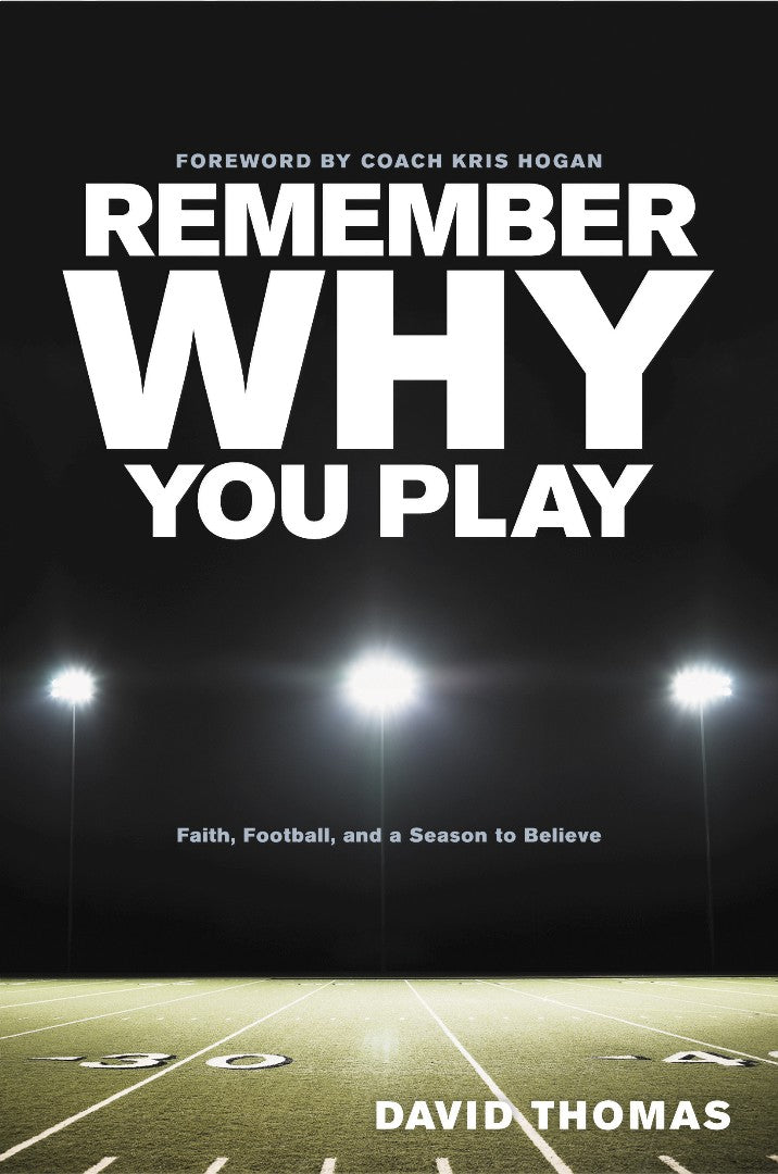 Remember Why You Play.