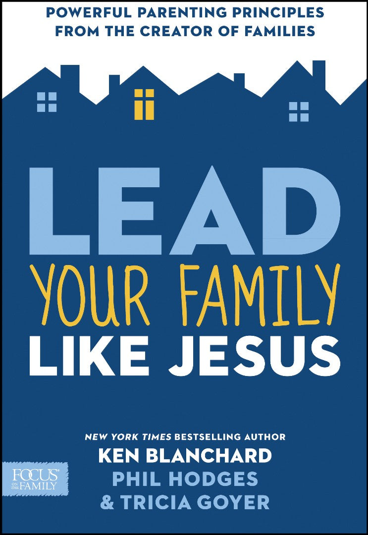 Lead Your Family Like Jesus - Re-vived