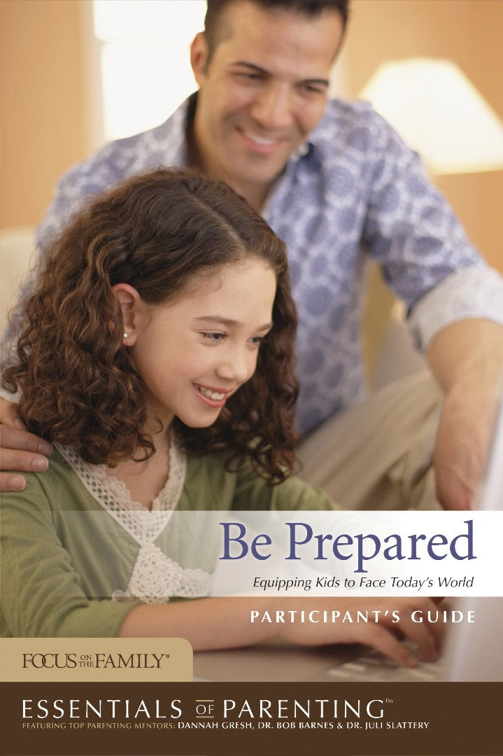 Be Prepared Participant's Guide