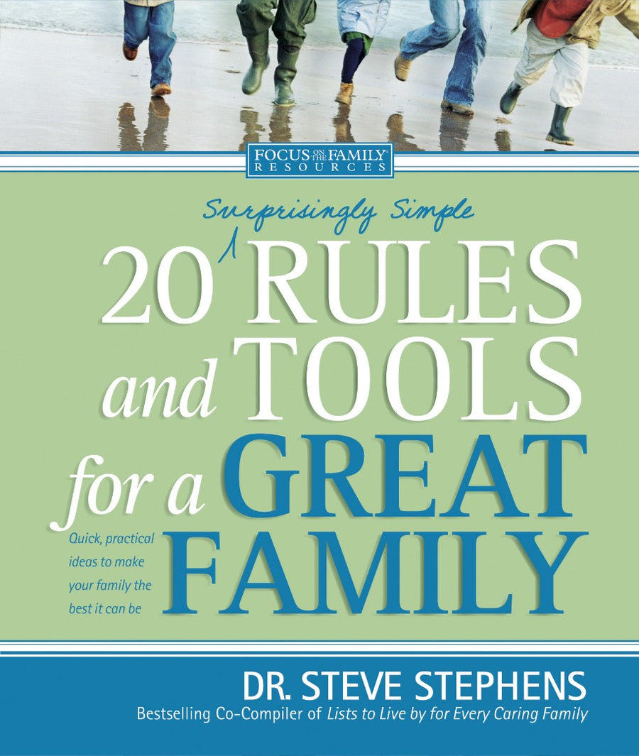 20 (Surprisingly Simple) Rules And Tools For A Great Family - Re-vived