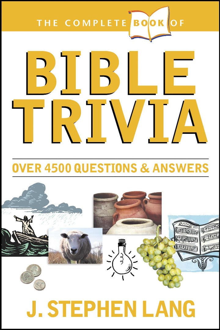 The Complete Book Of Bible Trivia - Re-vived