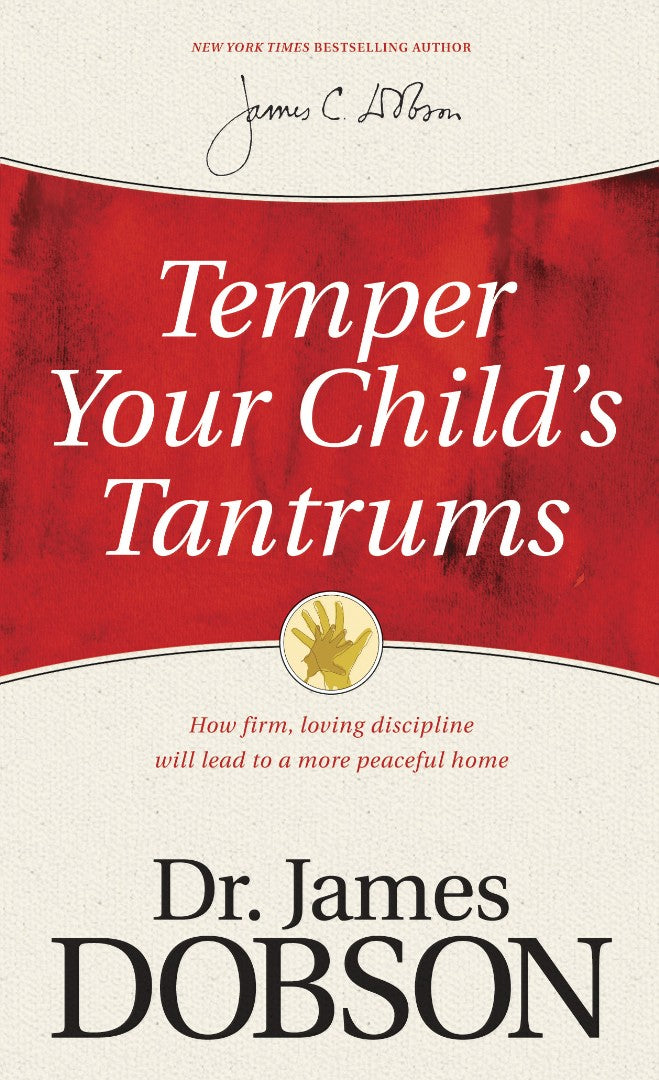Temper Your Child's Tantrums - Re-vived