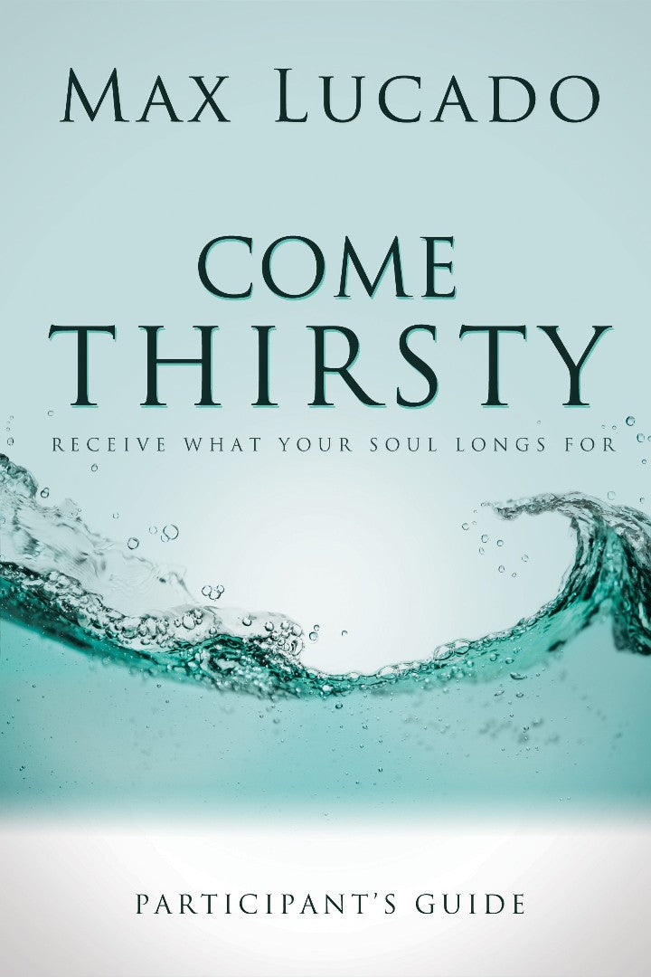 Come Thirsty Participant&