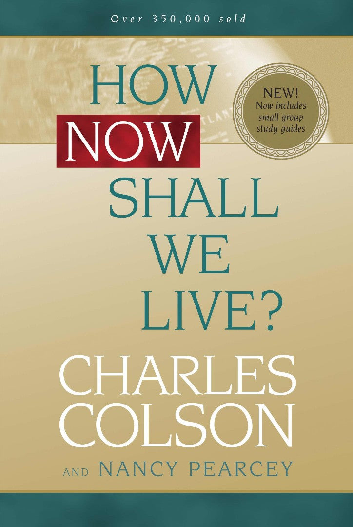 How Now Shall We Live? - Re-vived
