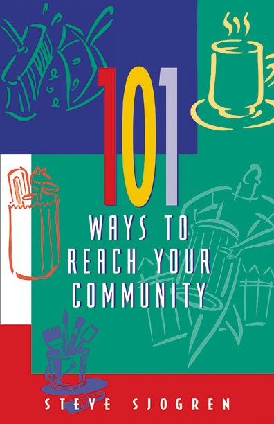 101 Ways to Reach Your Community