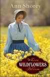 Where Wildflowers Bloom