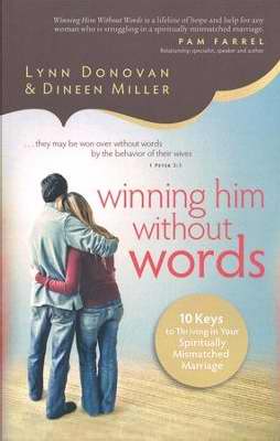 Winning Him Without Words