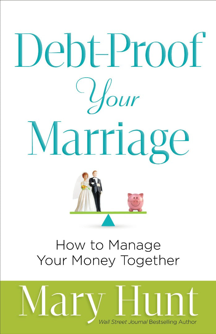 Debt-Proof Your Marriage - Re-vived