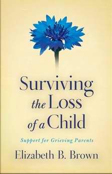 Surviving The Loss Of A Child