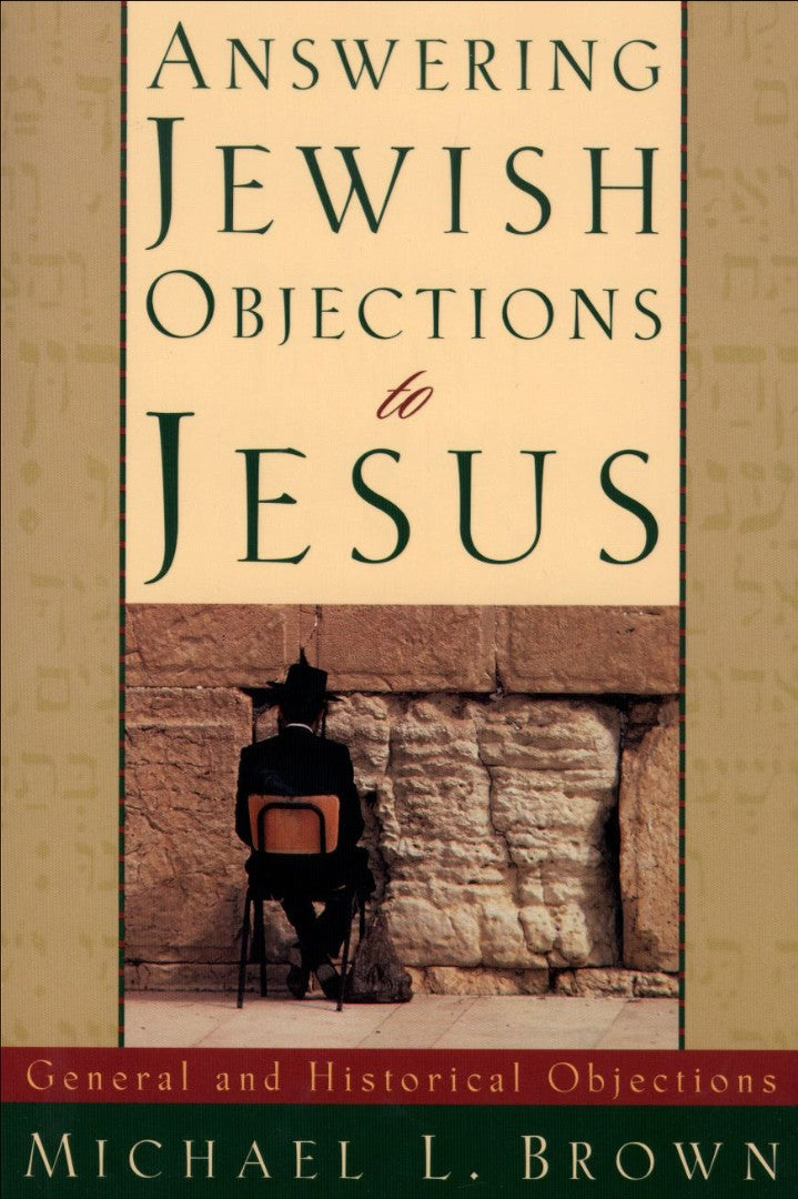 Answering Jewish Objections To Jesus