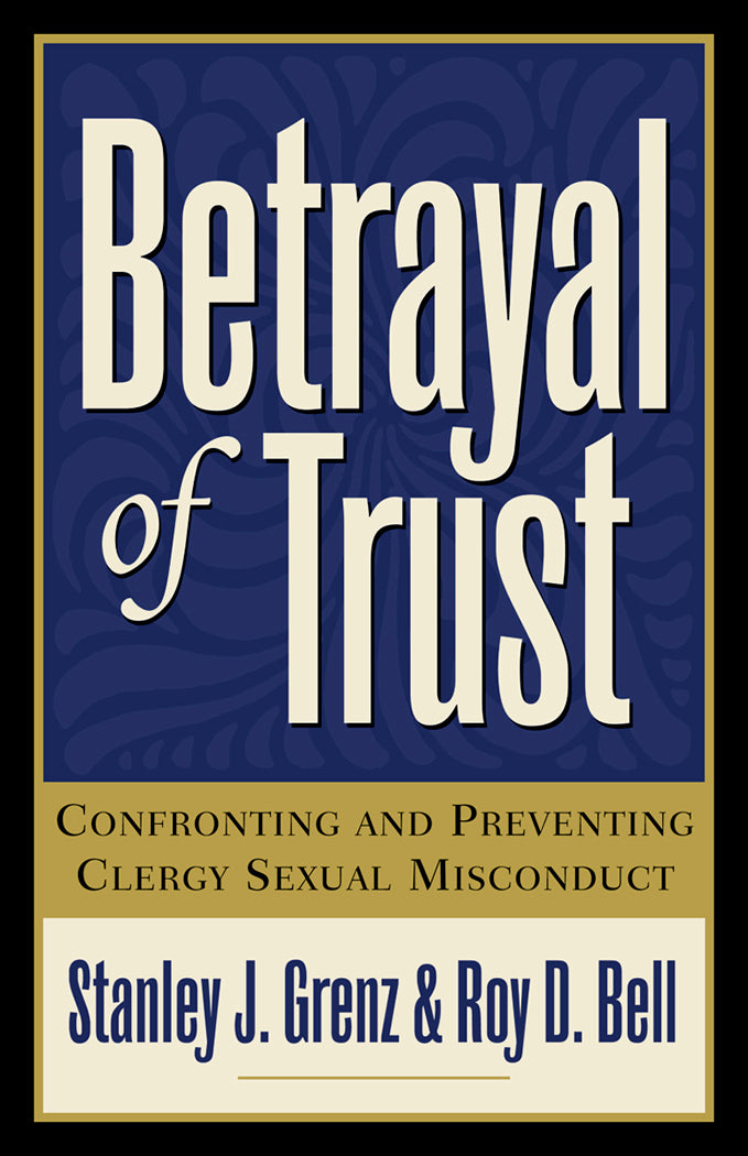 Betrayal Of Trust