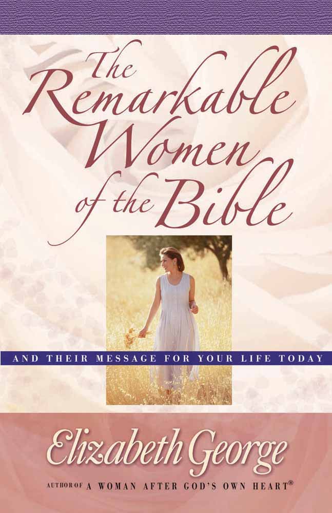 The Remarkable Women of the Bible - Re-vived