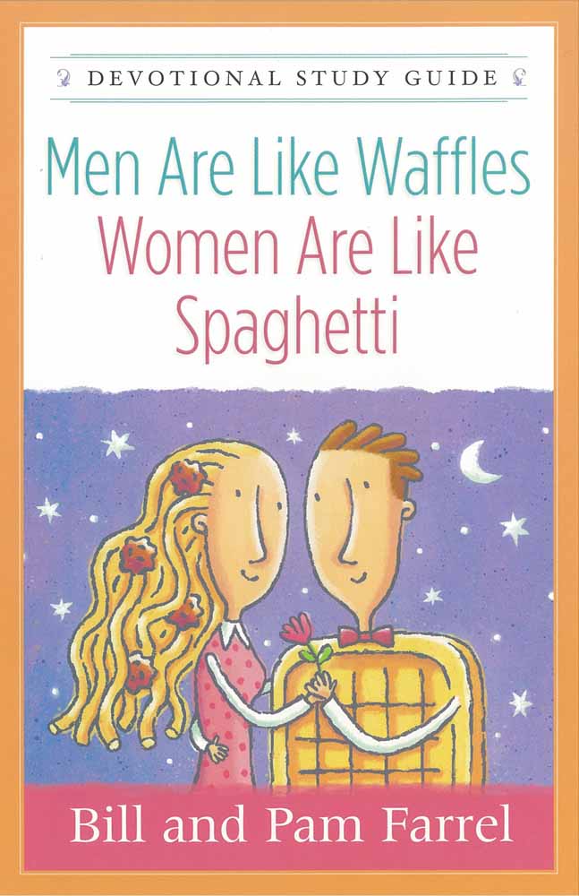 Men Are Like Waffles--Women Are Like Spaghetti Devotional St - Re-vived