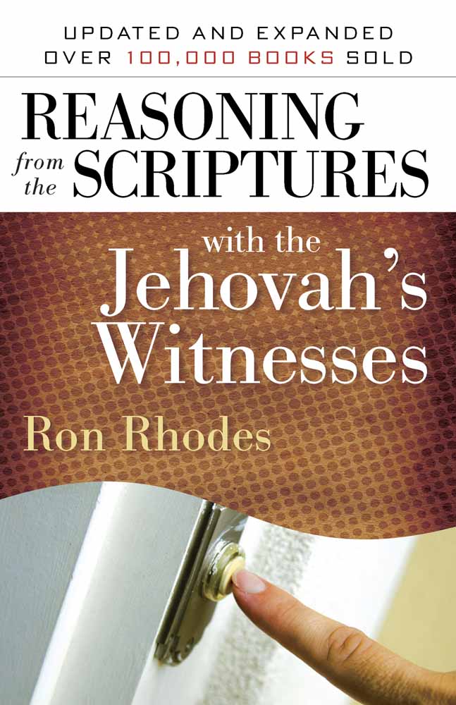 Reasoning From The Scriptures With The Jehovah's Witnesses - Re-vived